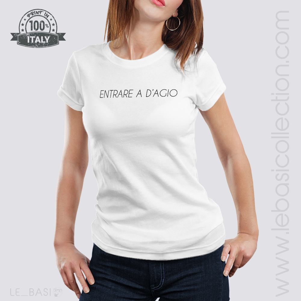 T-Shirt "ENTRARE A D'AGIO"